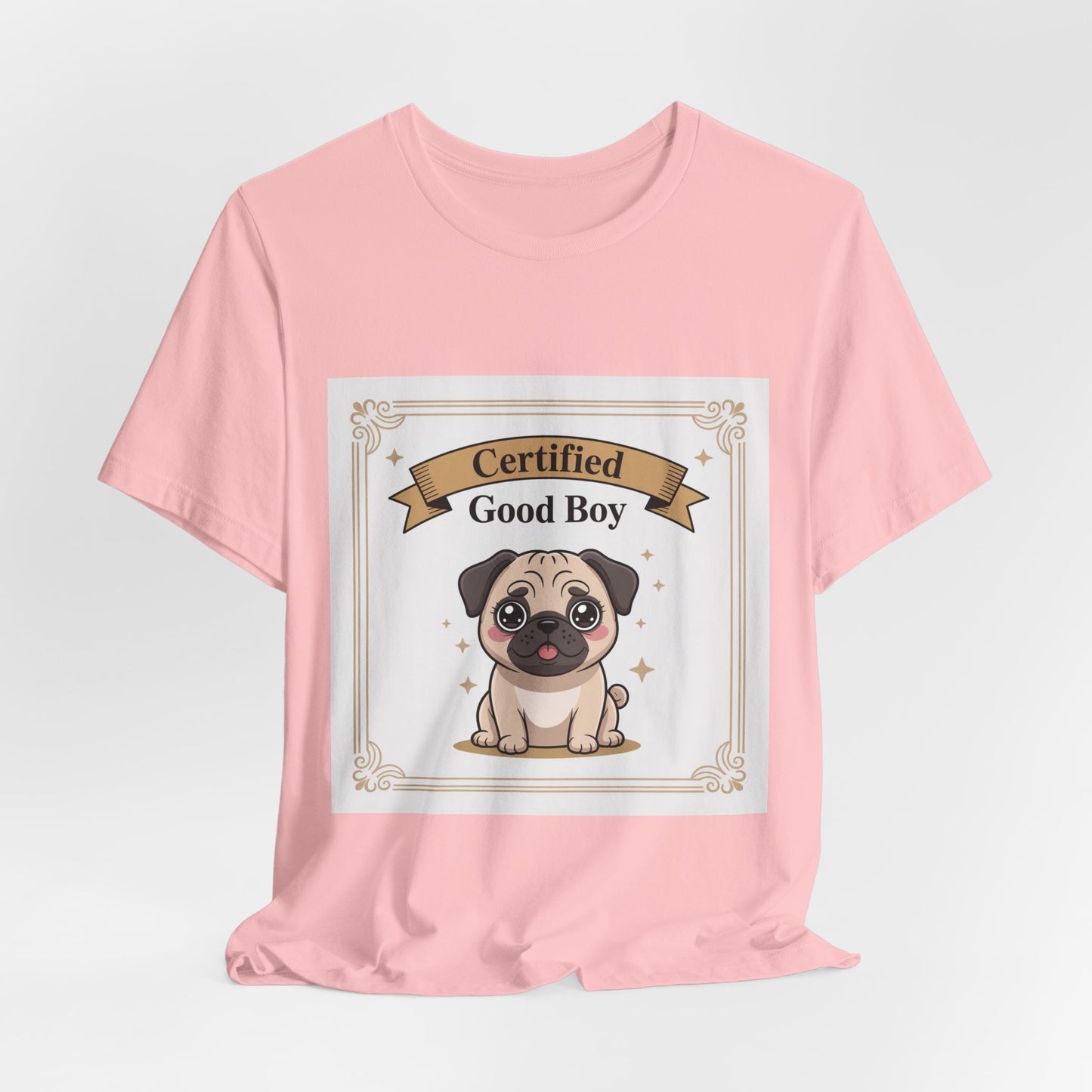 Certified Good Boy - Funny Pug T-Shirt for Dog Lovers