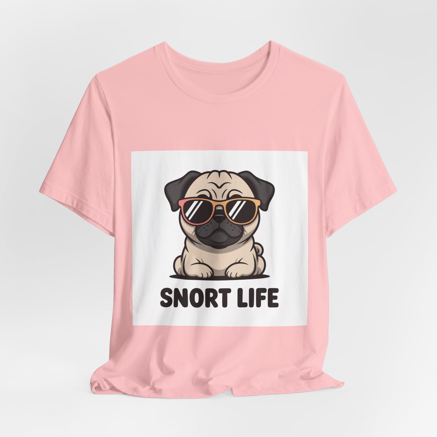 Snort Life - Funny Pug T-Shirt for Dog Lovers