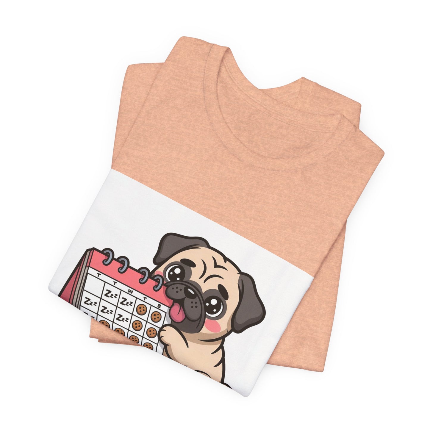 Weekend Plans With My Pug - Funny Pug T-Shirt for Dog Lovers