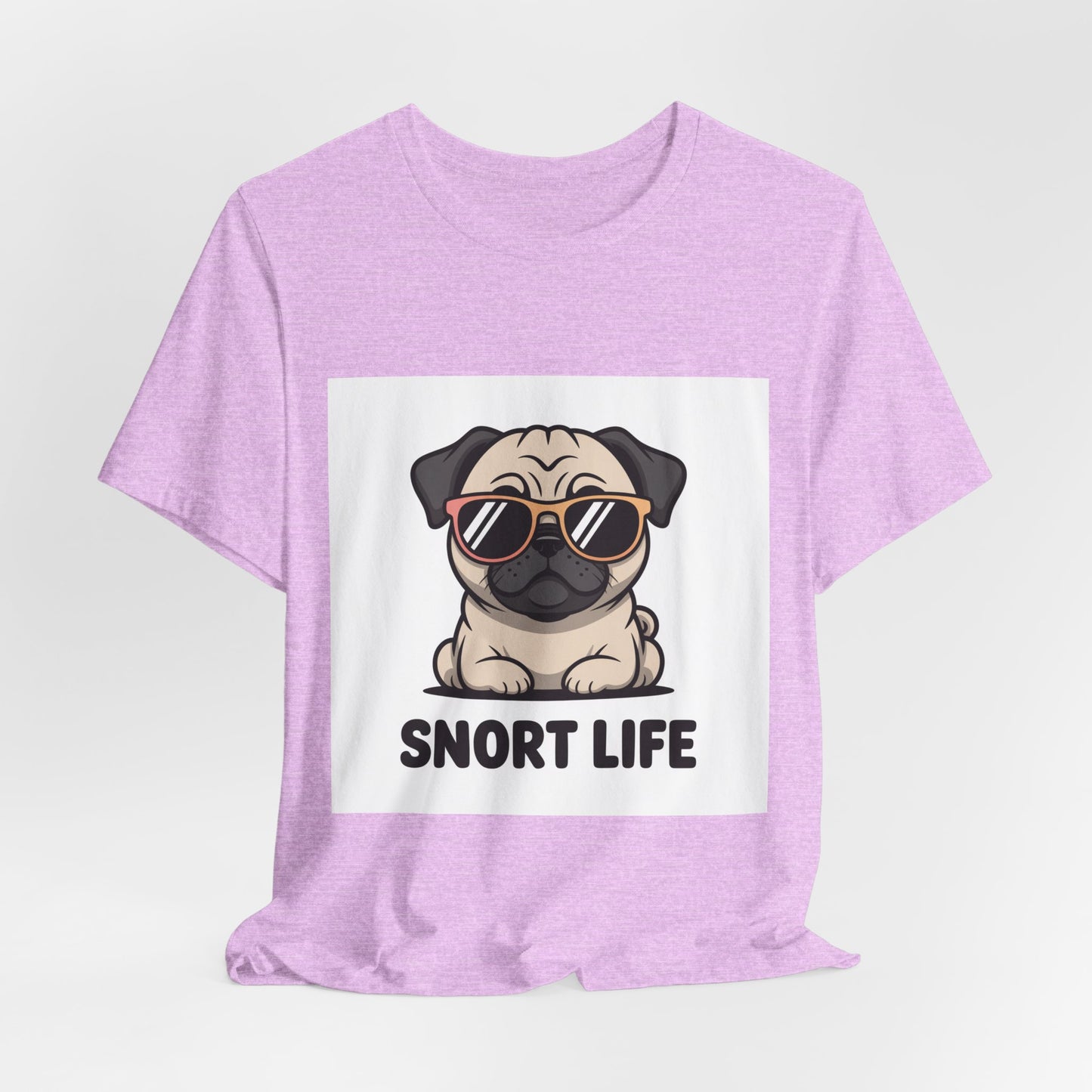 Snort Life - Funny Pug T-Shirt for Dog Lovers