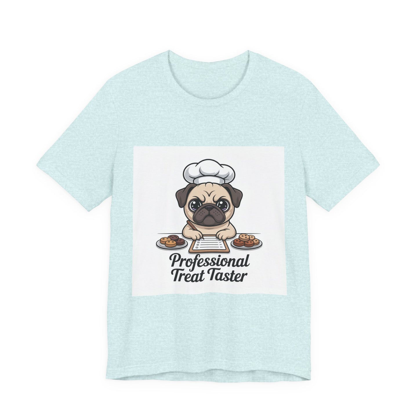 Professional Treat Taster - Funny Pug T-Shirt for Dog Lovers