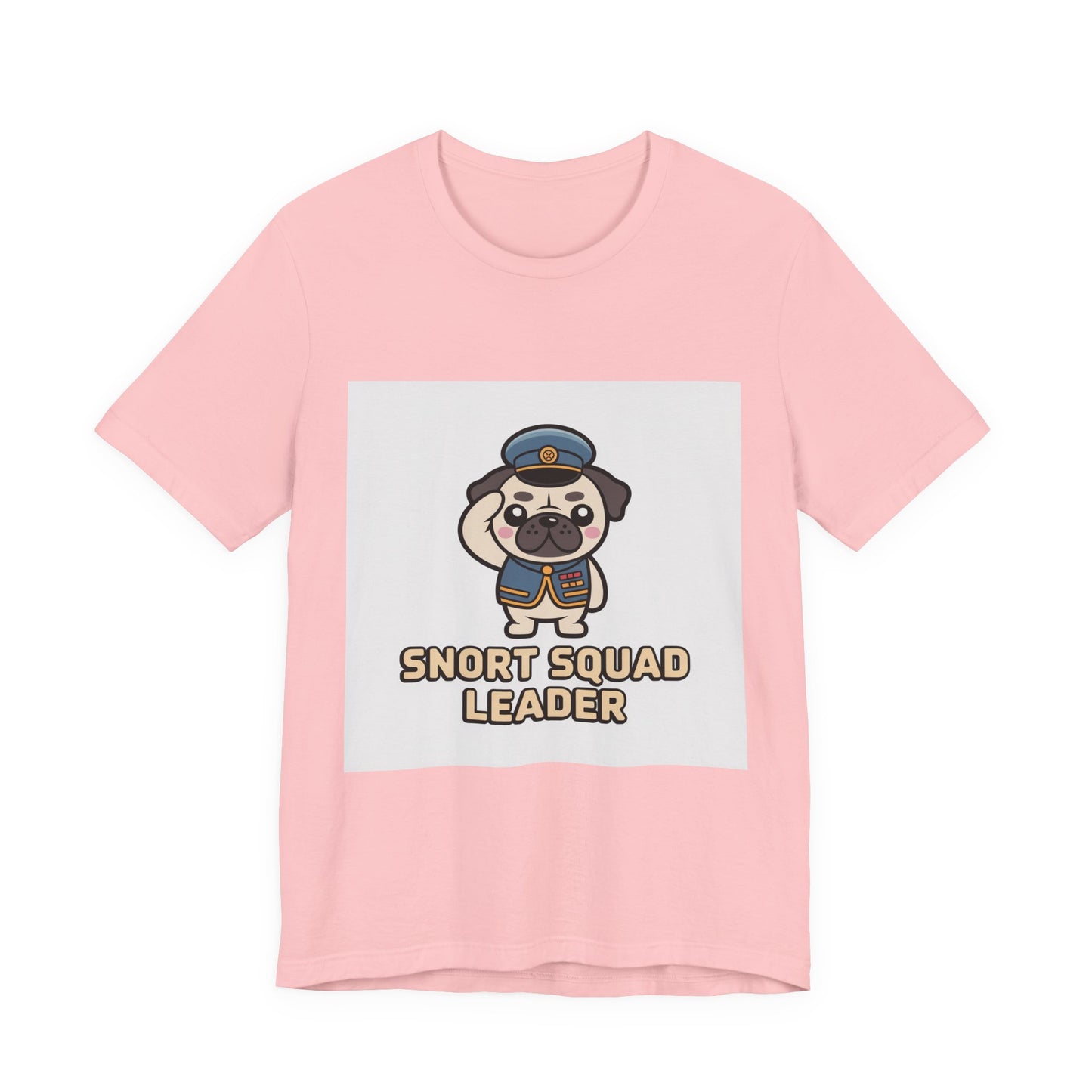 Snort Squad Leader - Funny Pug T-Shirt for Dog Lovers