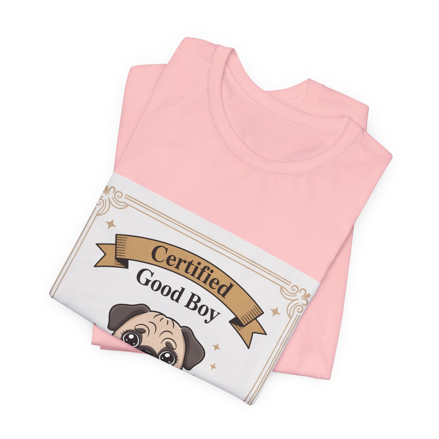 Certified Good Boy - Funny Pug T-Shirt for Dog Lovers