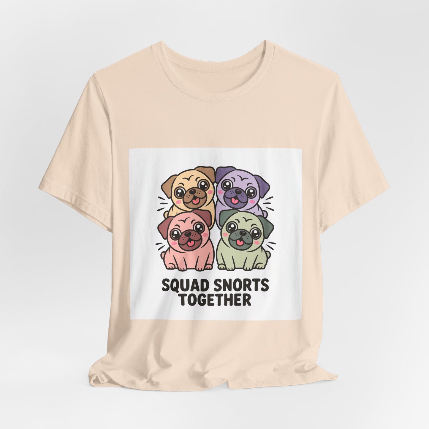 Squad Snorts Together - Funny Pug T-Shirt for Dog Lovers