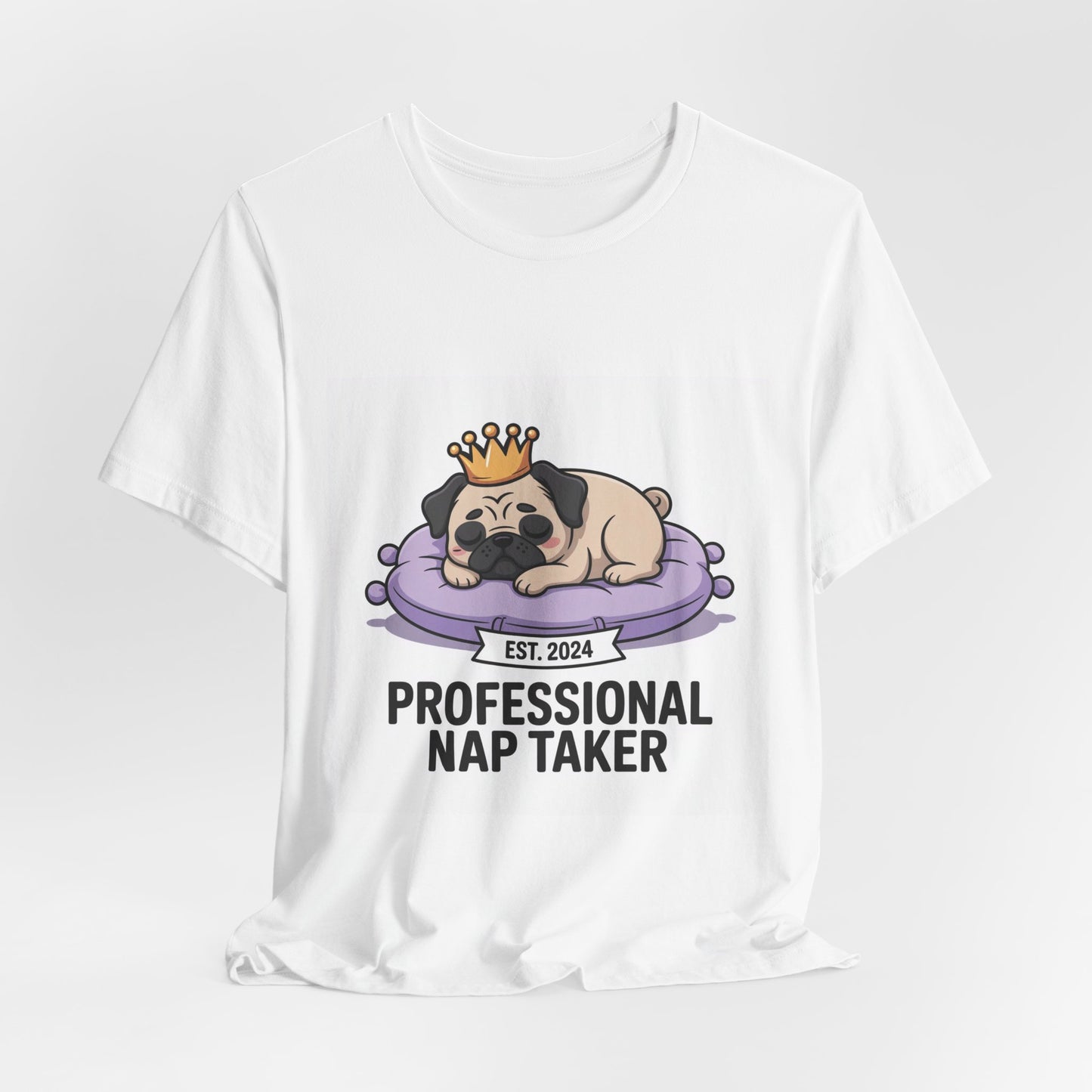 Professional Nap Taker - Funny Pug T-Shirt for Dog Lovers