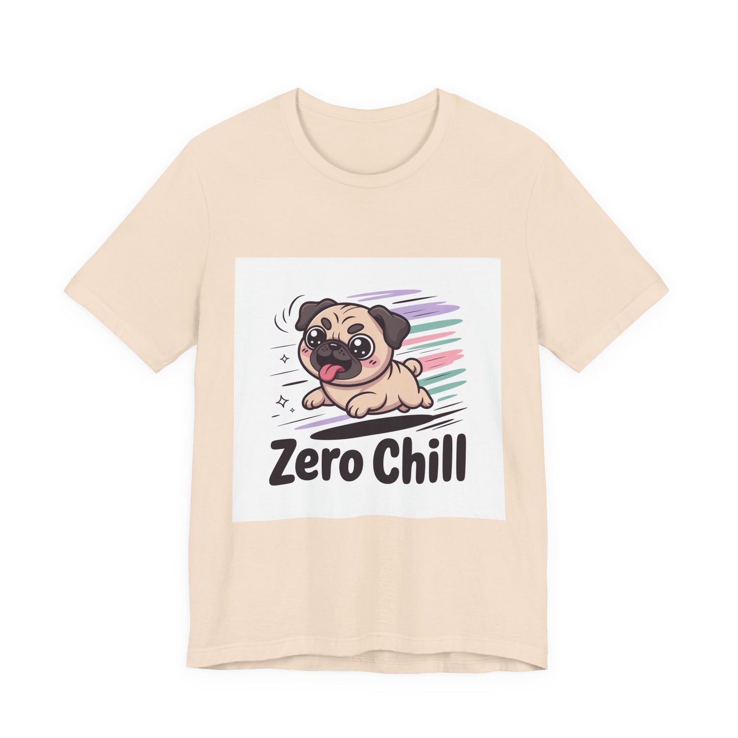 Zero Chill - Funny Pug T-Shirt for Dog Lovers
