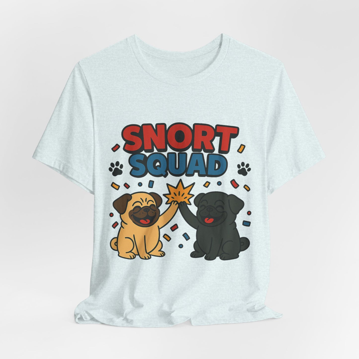 Snort Squad Pug Tee - Funny Pug T-Shirt for Dog Lovers