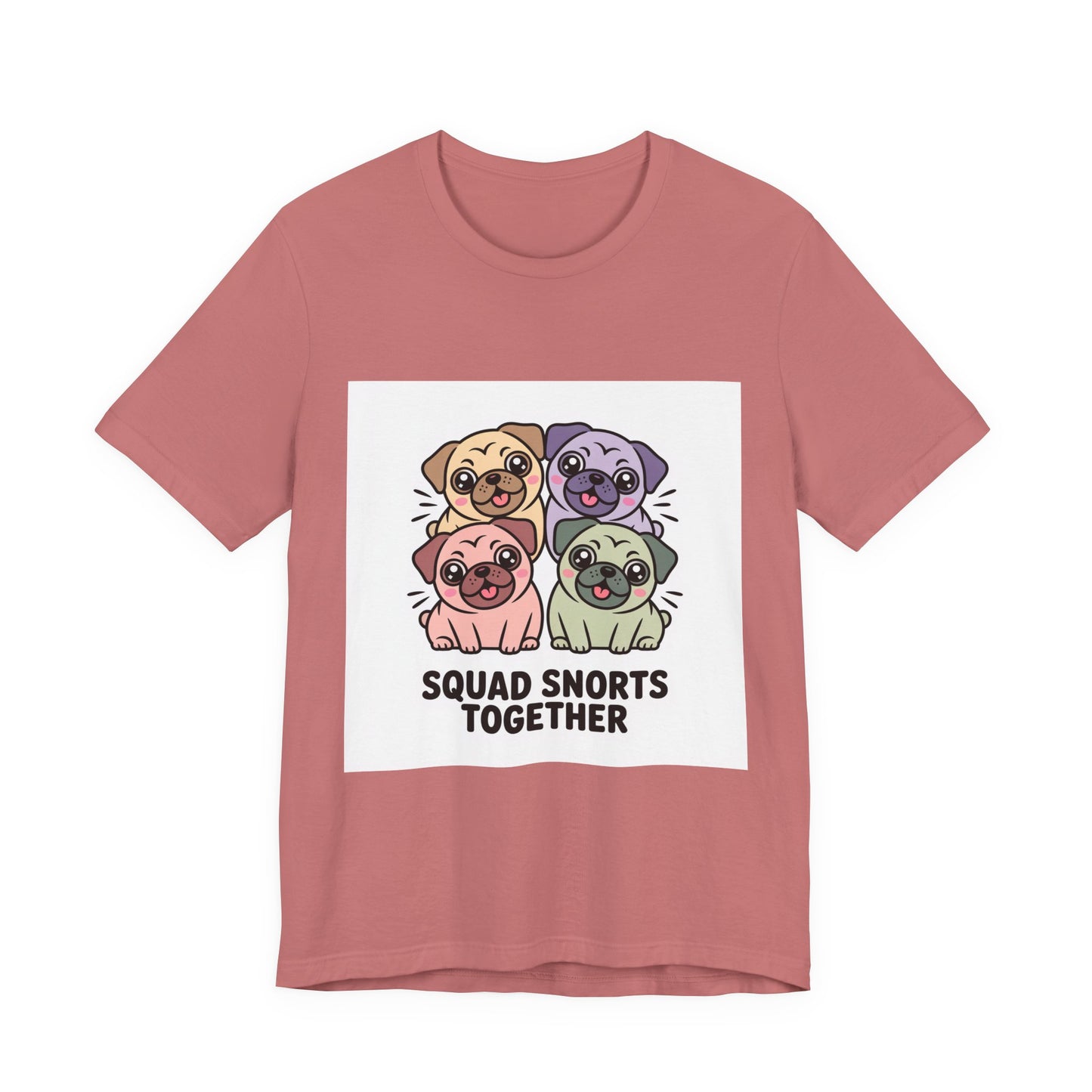 Squad Snorts Together - Funny Pug T-Shirt for Dog Lovers