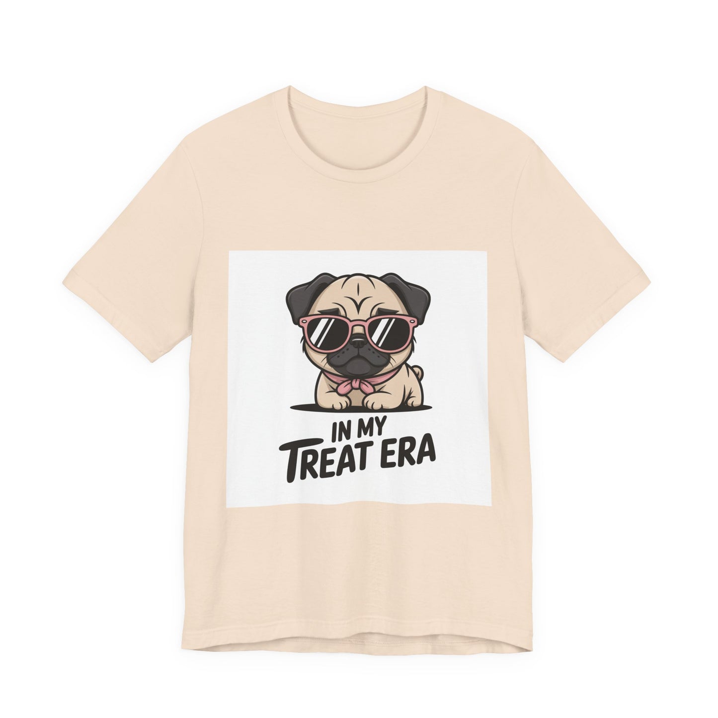 In My Treat Era - Funny Pug T-Shirt for Dog Lovers