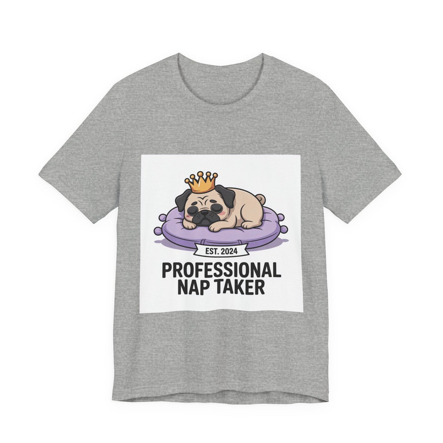 Professional Nap Taker - Funny Pug T-Shirt for Dog Lovers