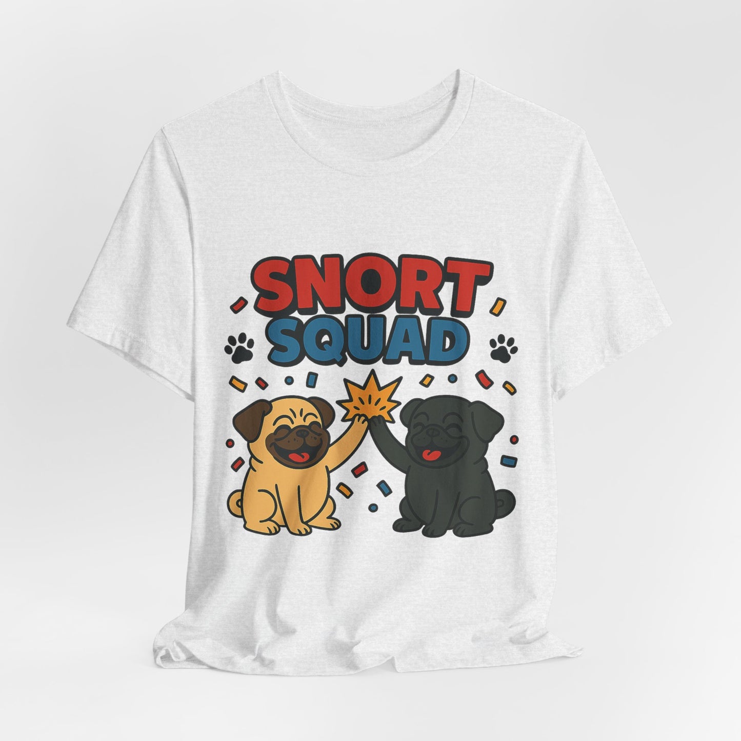 Snort Squad Pug Tee - Funny Pug T-Shirt for Dog Lovers