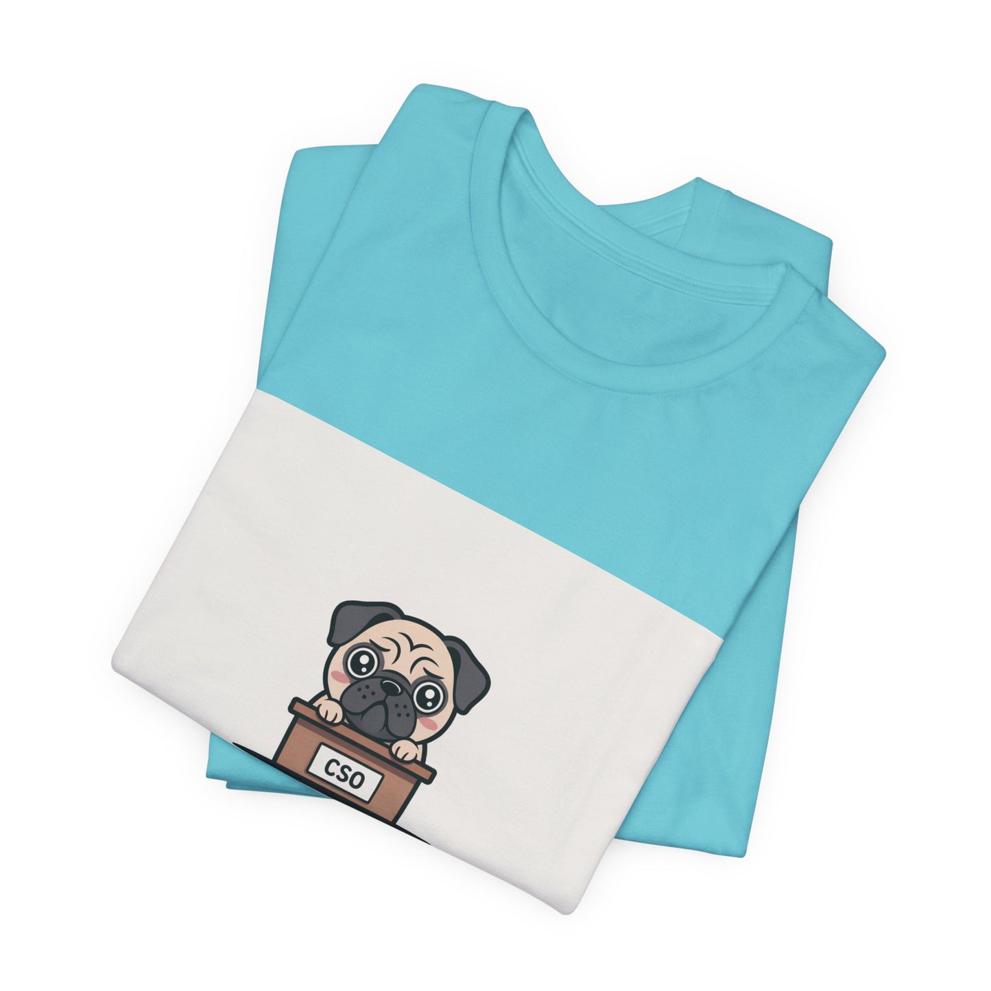 Chief Snorting Officer - Funny Pug T-Shirt for Dog Lovers