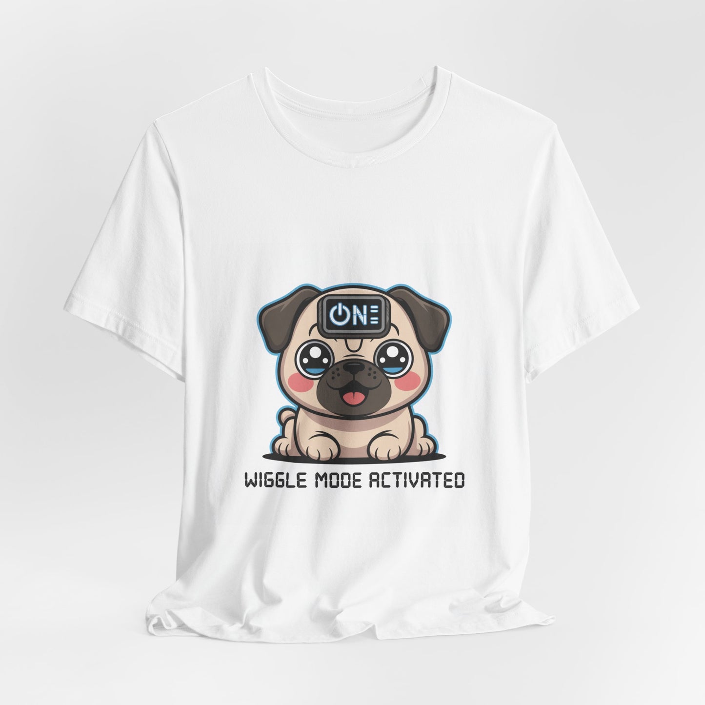 Wiggle Mode Activated - Funny Pug T-Shirt for Dog Lovers