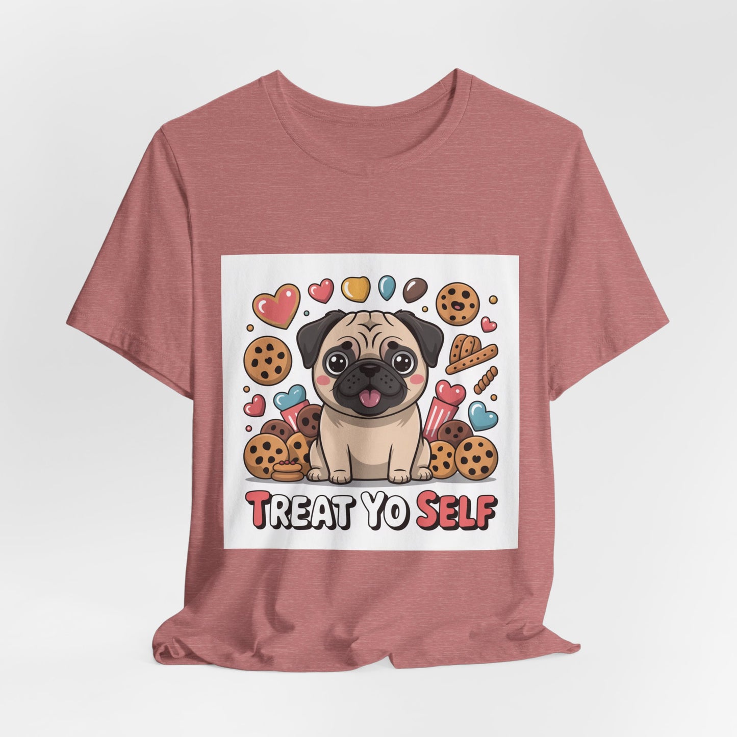 Treat Yo Self - Funny Pug T-Shirt for Dog Lovers