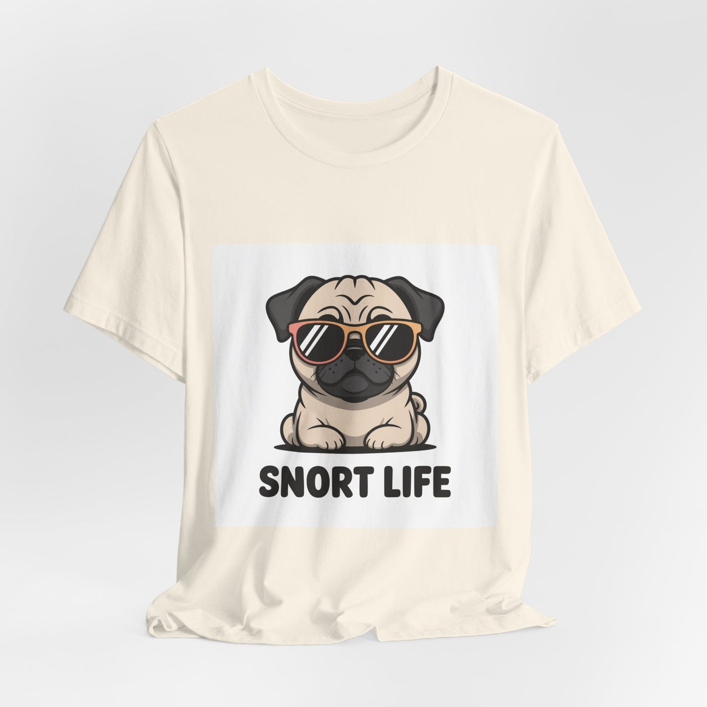 Snort Life - Funny Pug T-Shirt for Dog Lovers