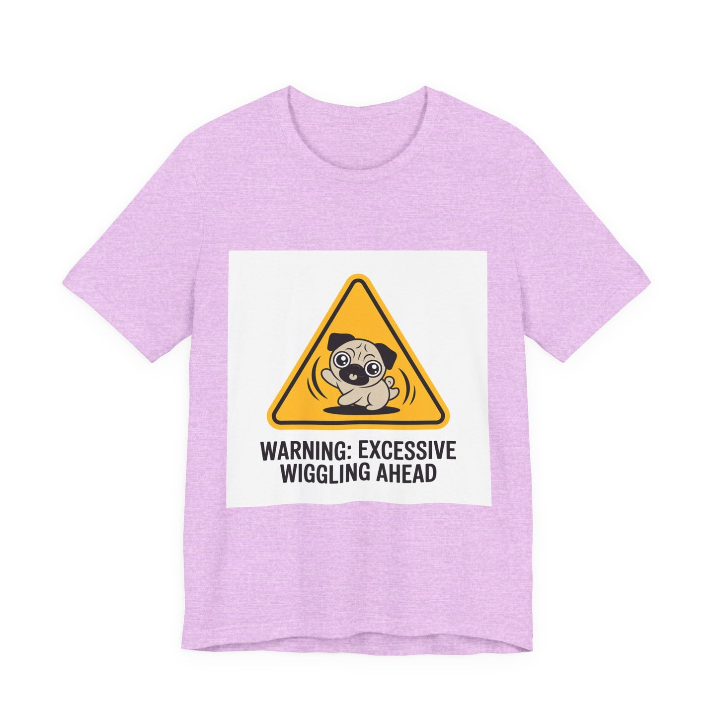 Warning: Excessive Wiggling Ahead - Funny Pug T-Shirt