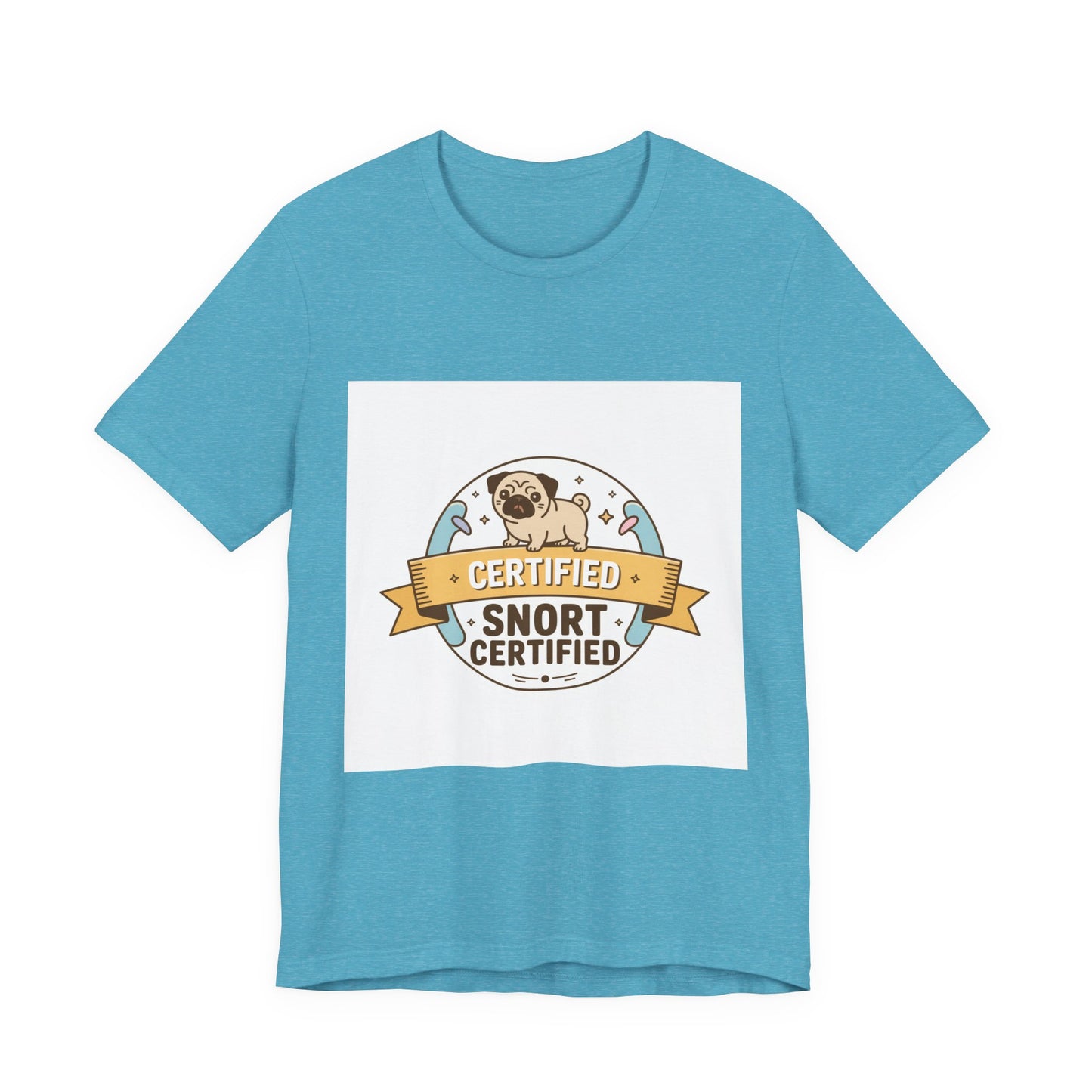 Snort Certified - Funny Pug T-Shirt for Dog Lovers