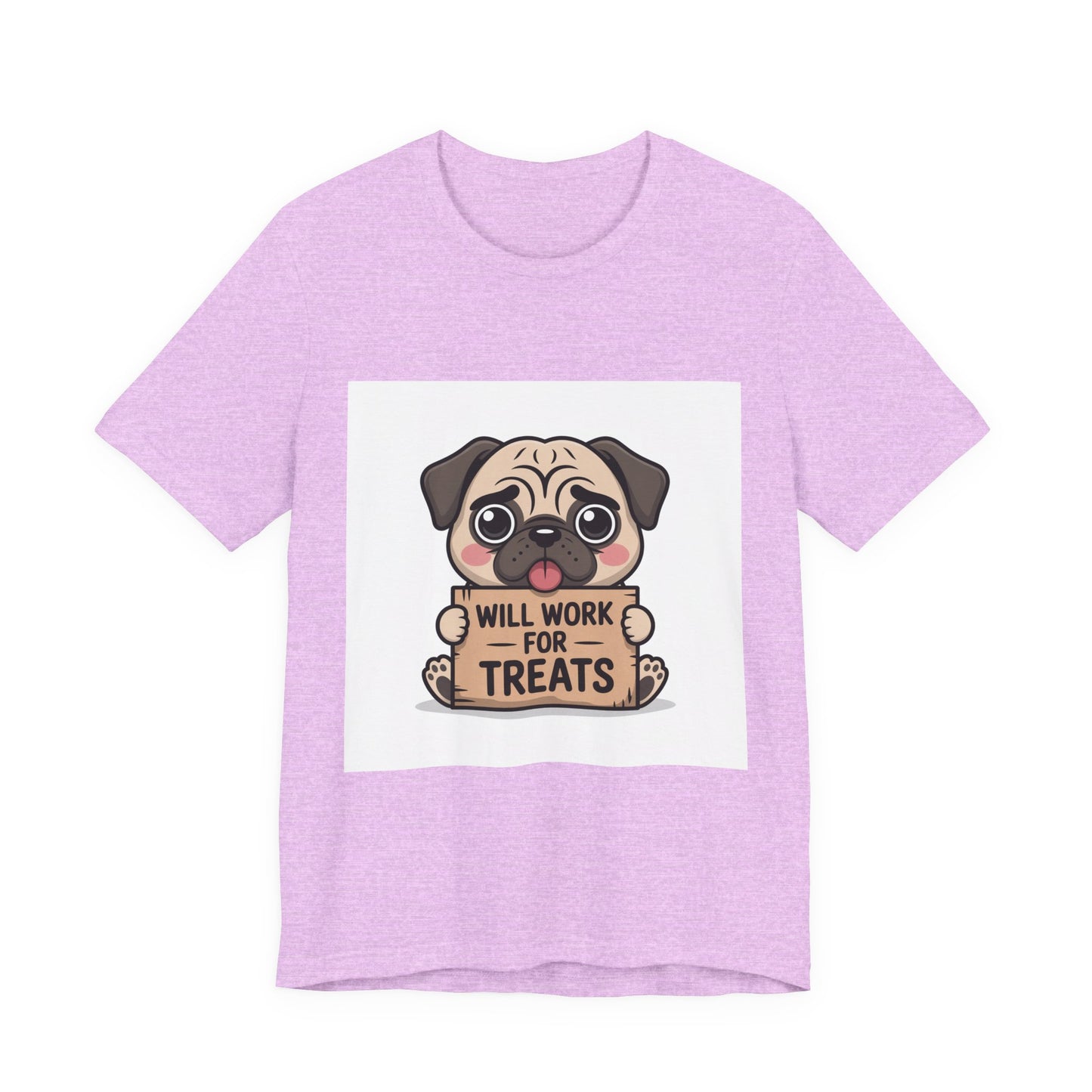 Will Work For Treats - Funny Pug T-Shirt for Dog Lovers