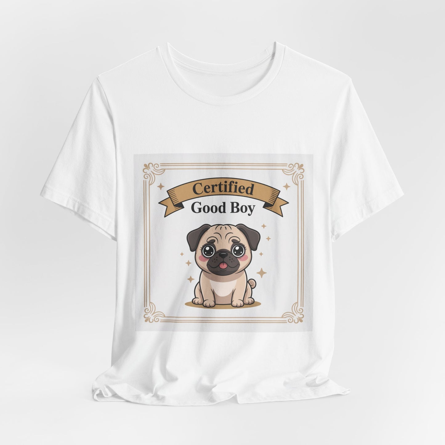 Certified Good Boy - Funny Pug T-Shirt for Dog Lovers