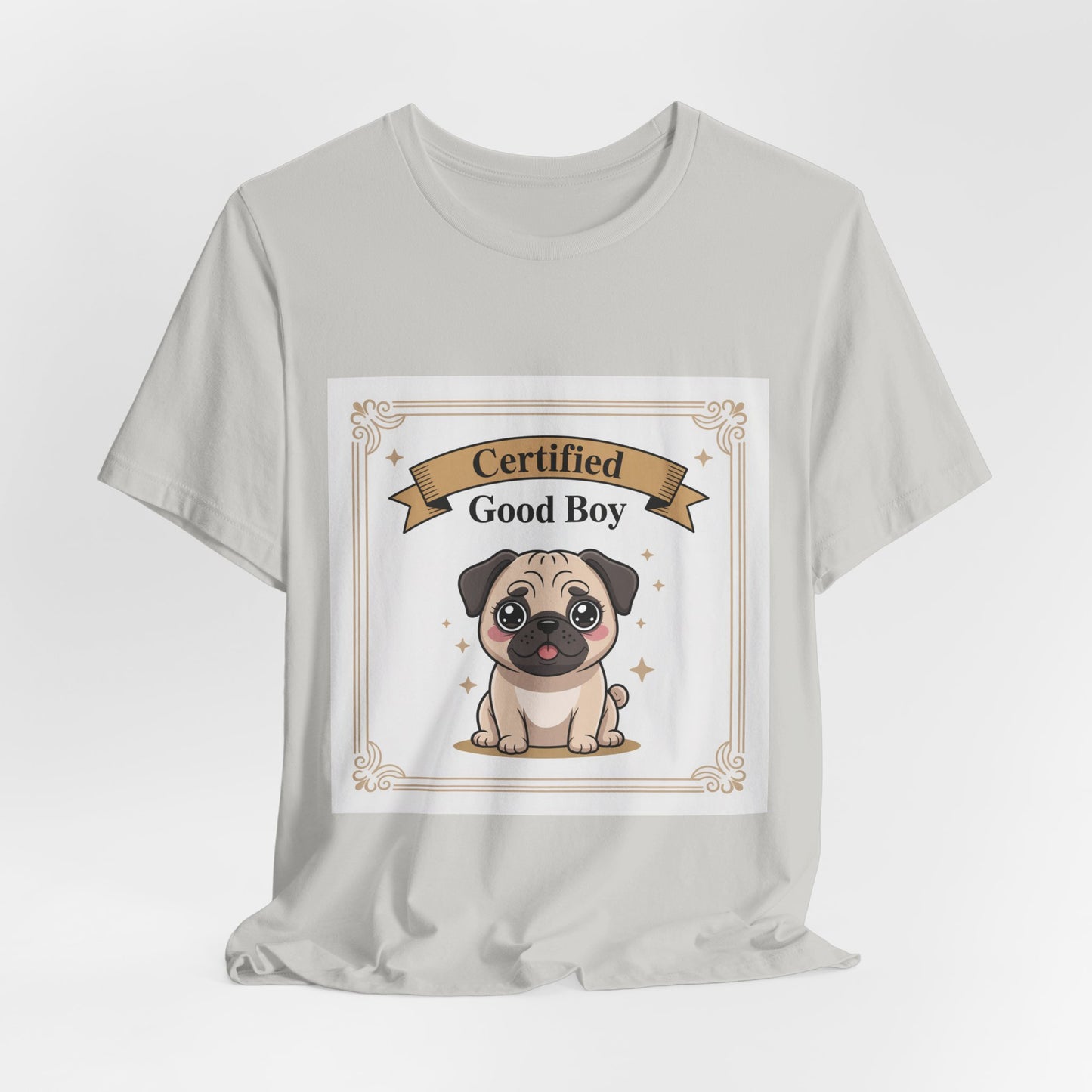 Certified Good Boy - Funny Pug T-Shirt for Dog Lovers