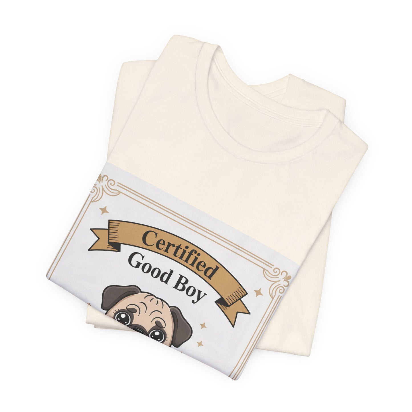 Certified Good Boy - Funny Pug T-Shirt for Dog Lovers