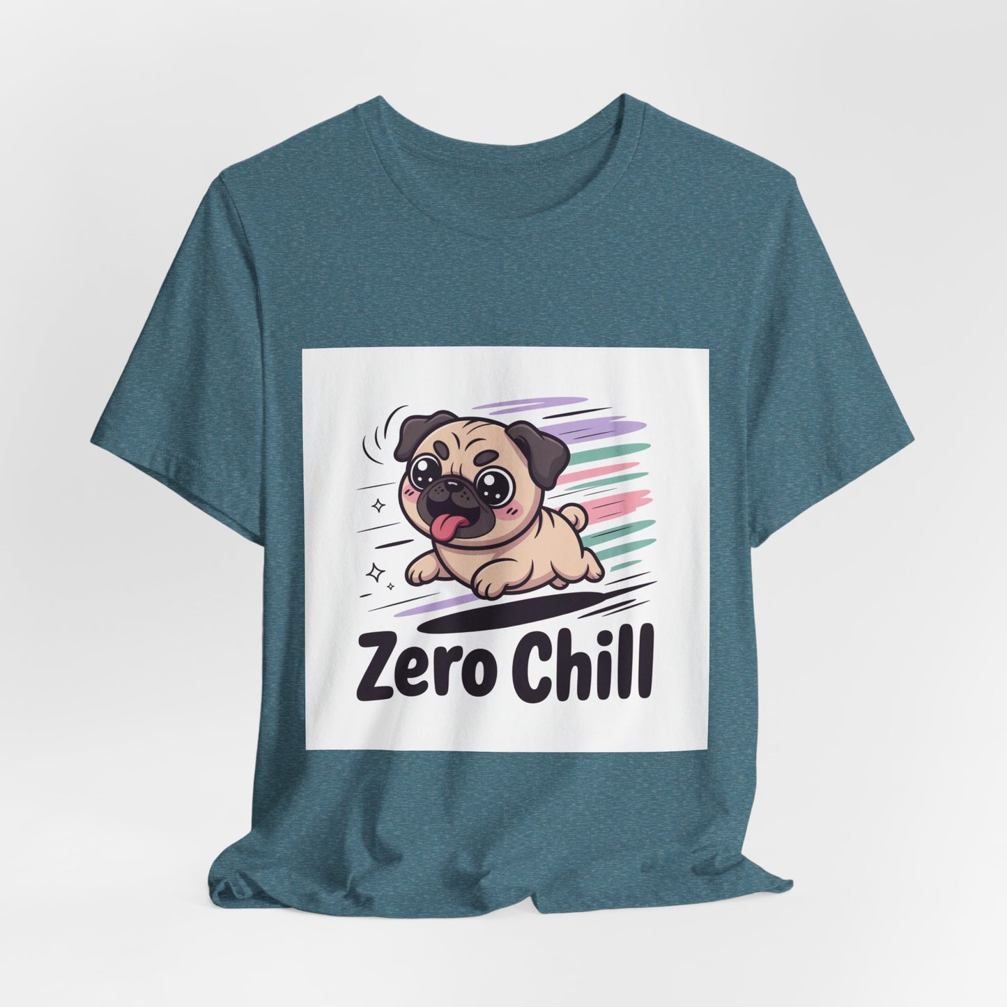 Zero Chill - Funny Pug T-Shirt for Dog Lovers