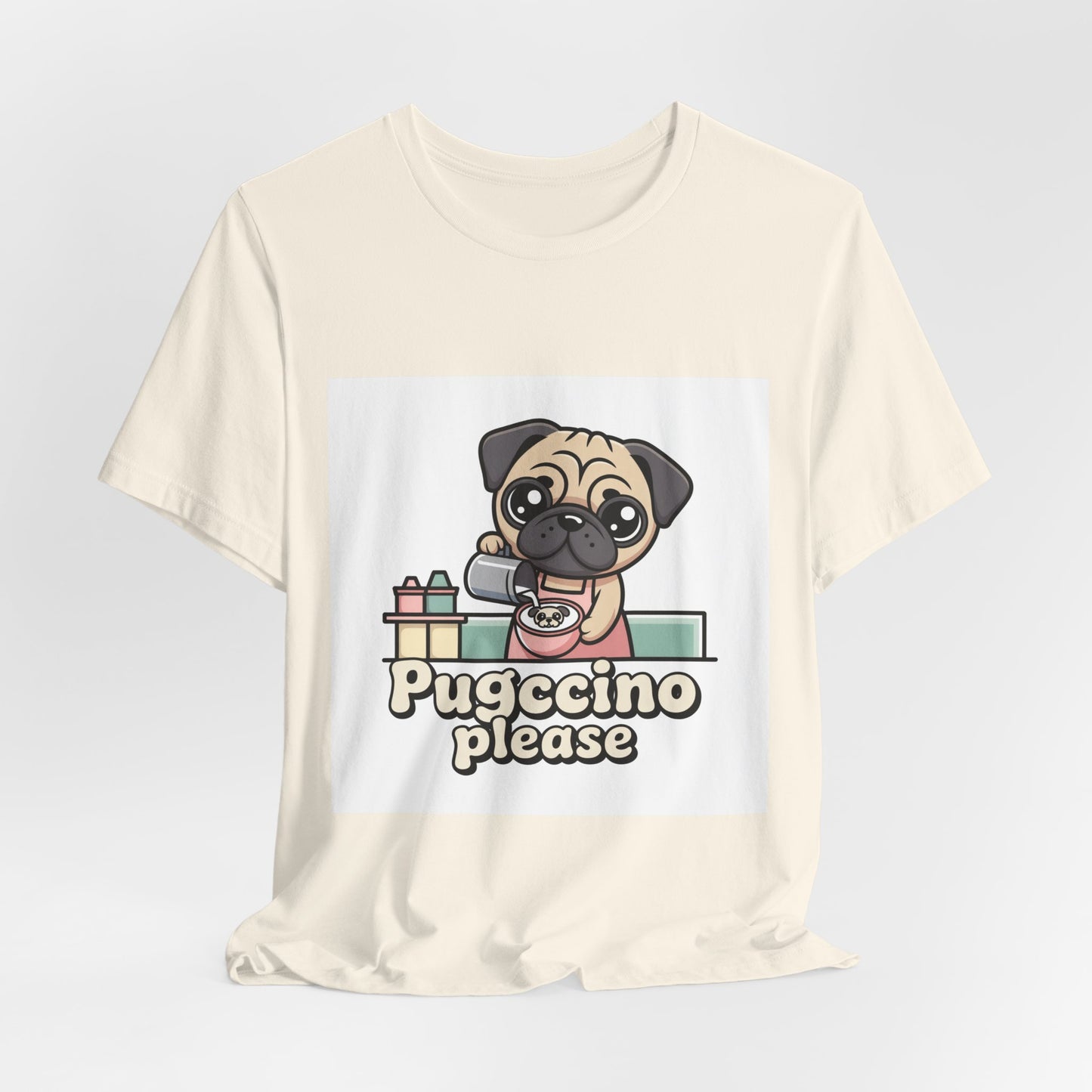 Pugccino Please - Funny Pug T-Shirt for Dog Lovers