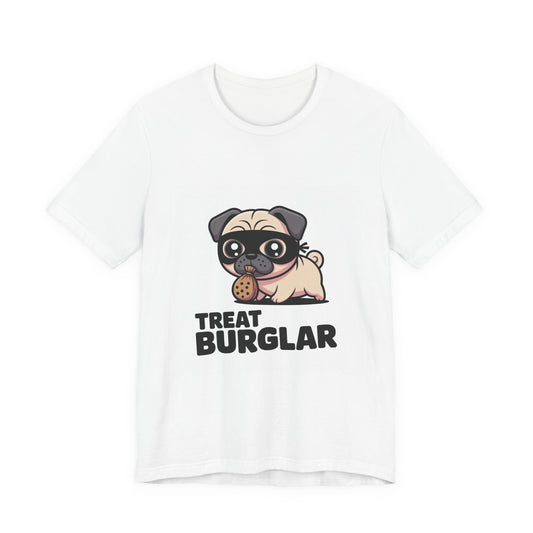 Treat Burglar - Funny Pug T-Shirt for Dog Lovers