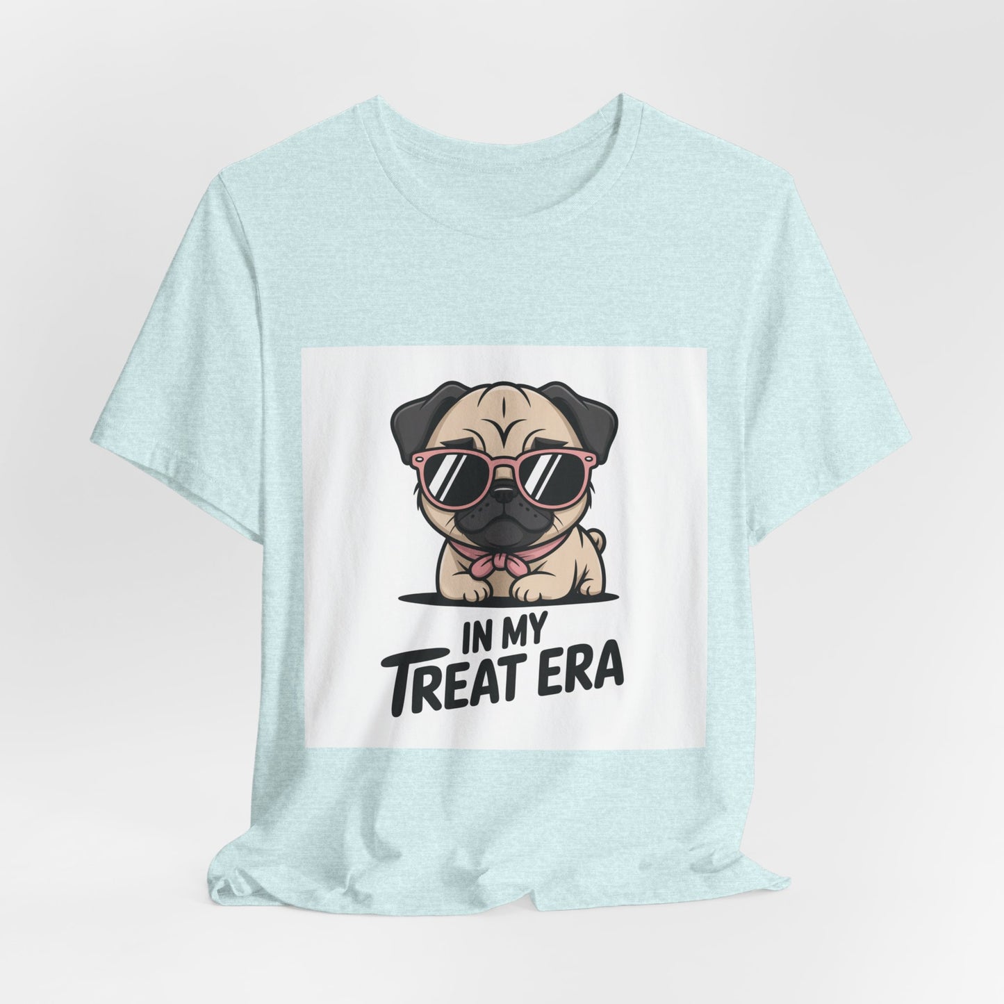 In My Treat Era - Funny Pug T-Shirt for Dog Lovers