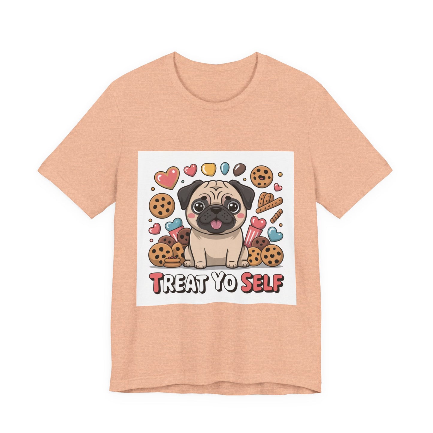 Treat Yo Self - Funny Pug T-Shirt for Dog Lovers