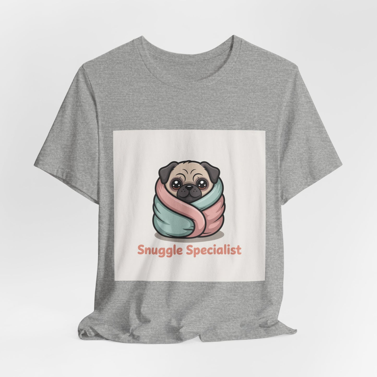 Snuggle Specialist - Funny Pug T-Shirt for Dog Lovers