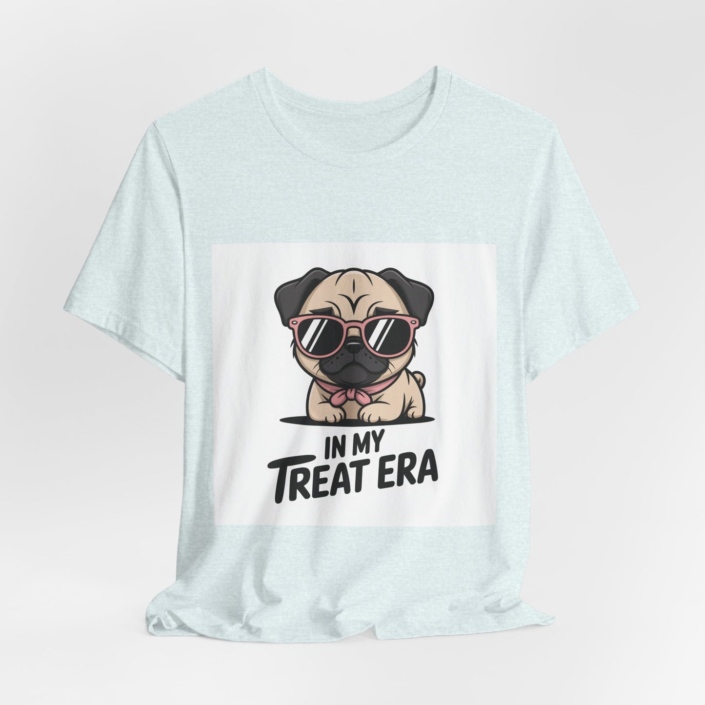 In My Treat Era - Funny Pug T-Shirt for Dog Lovers