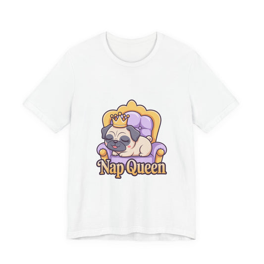 Nap Queen - Funny Pug T-Shirt for Dog Lovers
