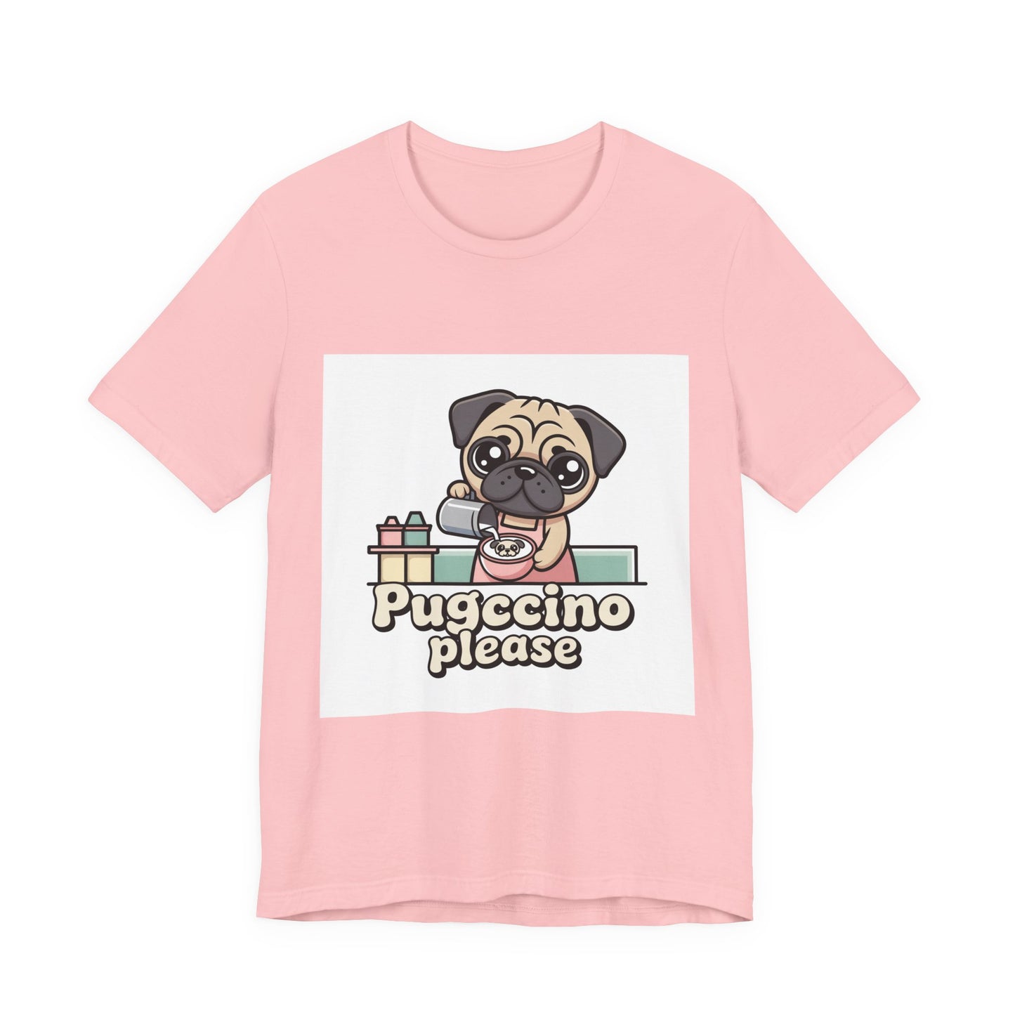 Pugccino Please - Funny Pug T-Shirt for Dog Lovers