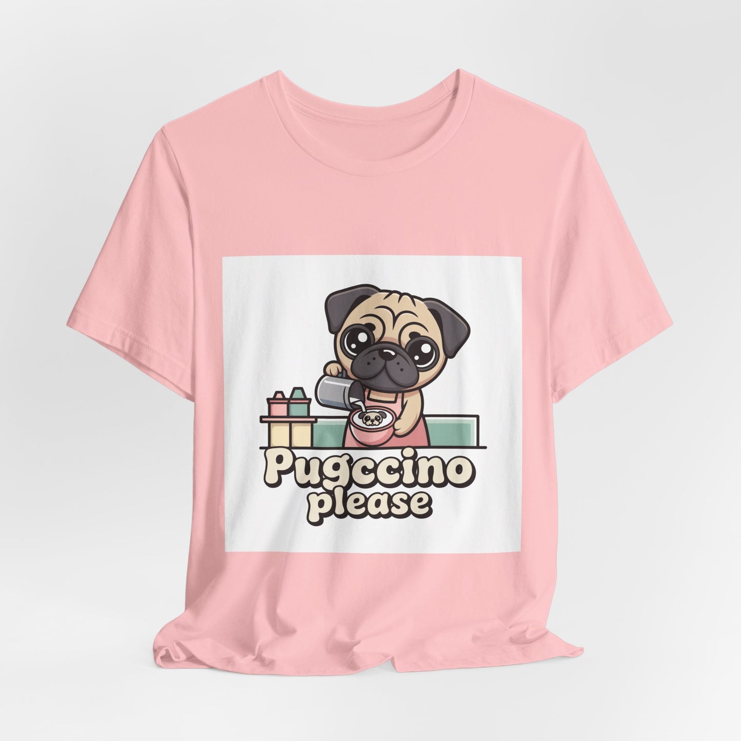 Pugccino Please - Funny Pug T-Shirt for Dog Lovers