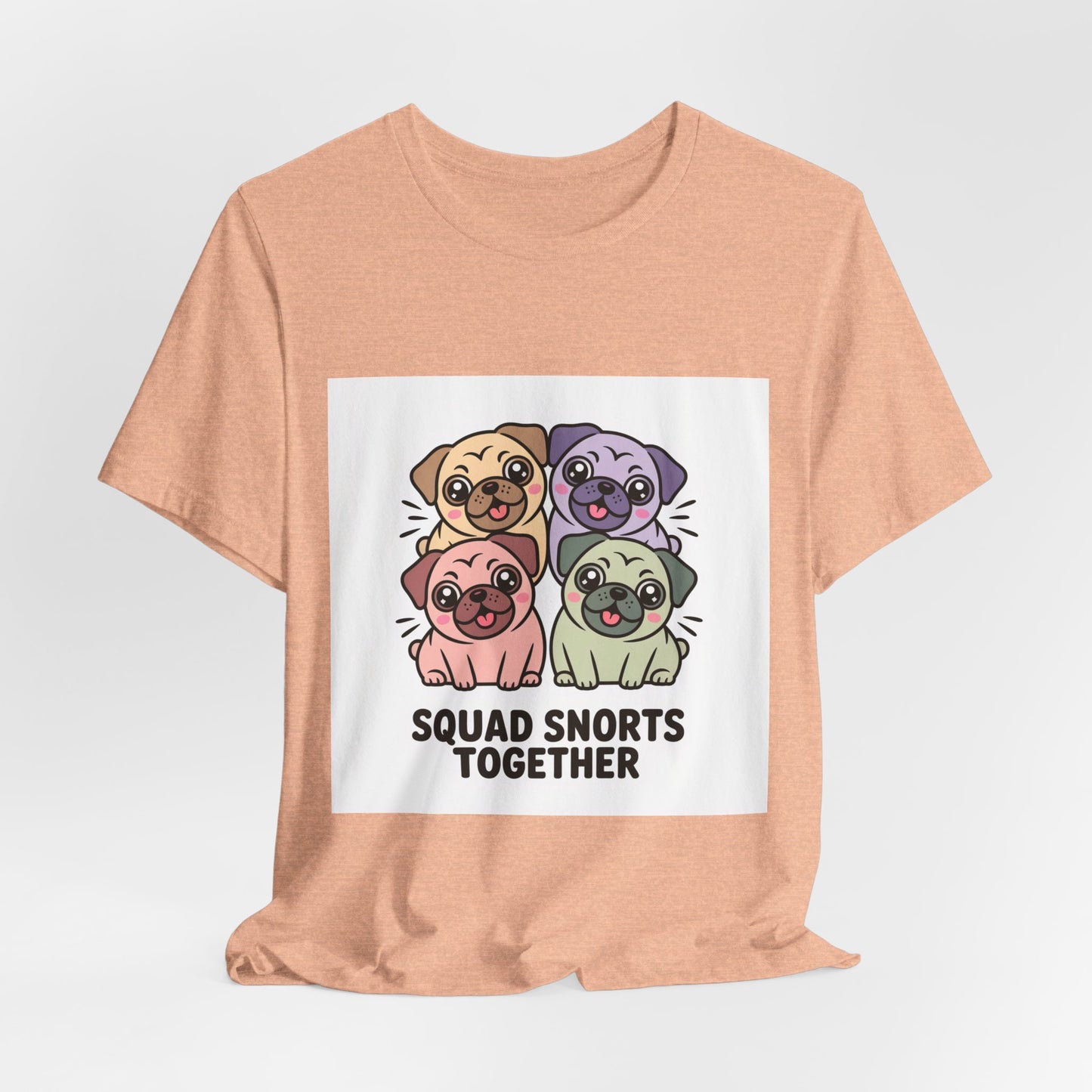 Squad Snorts Together - Funny Pug T-Shirt for Dog Lovers