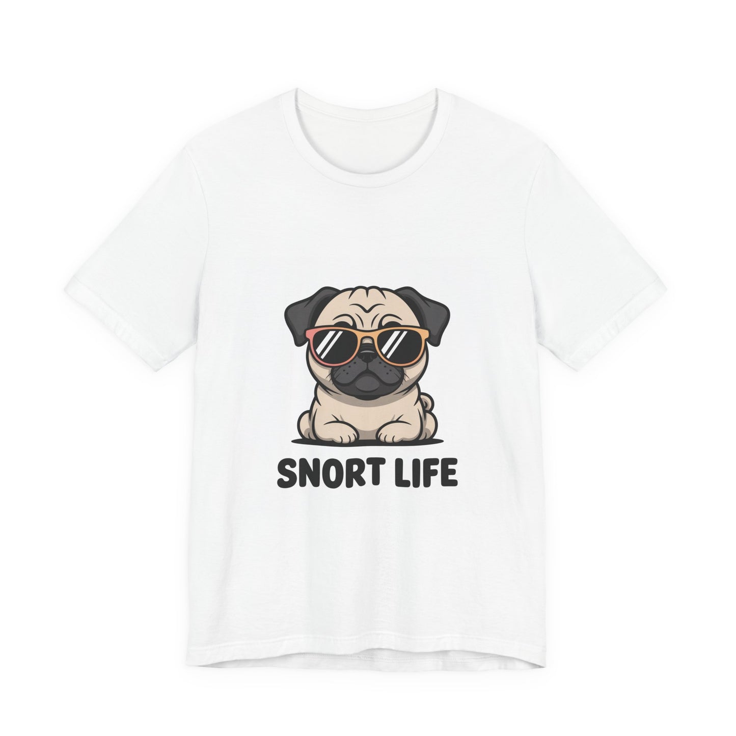 Snort Life - Funny Pug T-Shirt for Dog Lovers