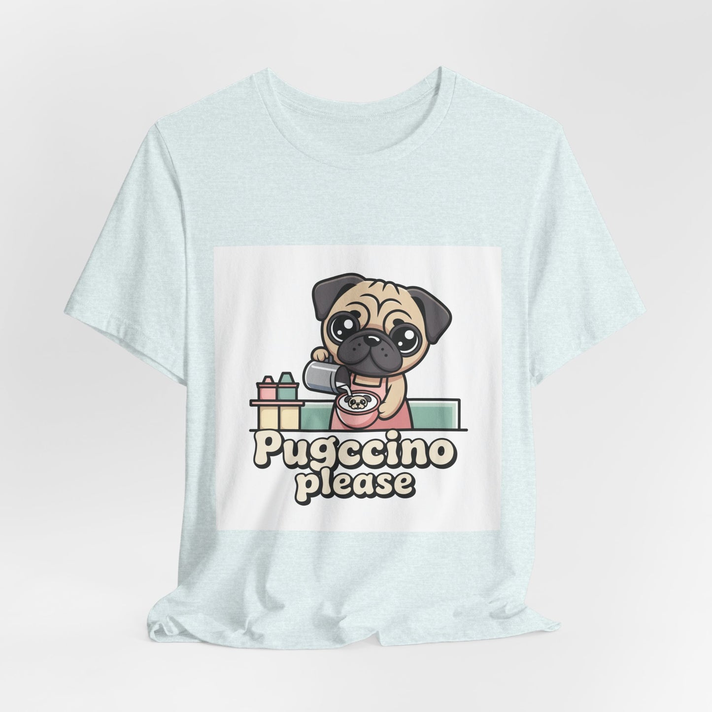 Pugccino Please - Funny Pug T-Shirt for Dog Lovers