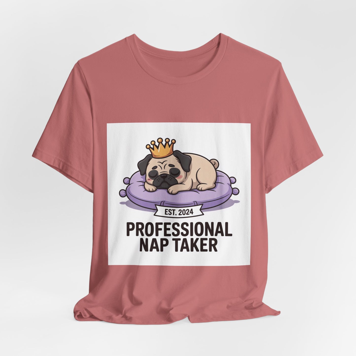 Professional Nap Taker - Funny Pug T-Shirt for Dog Lovers