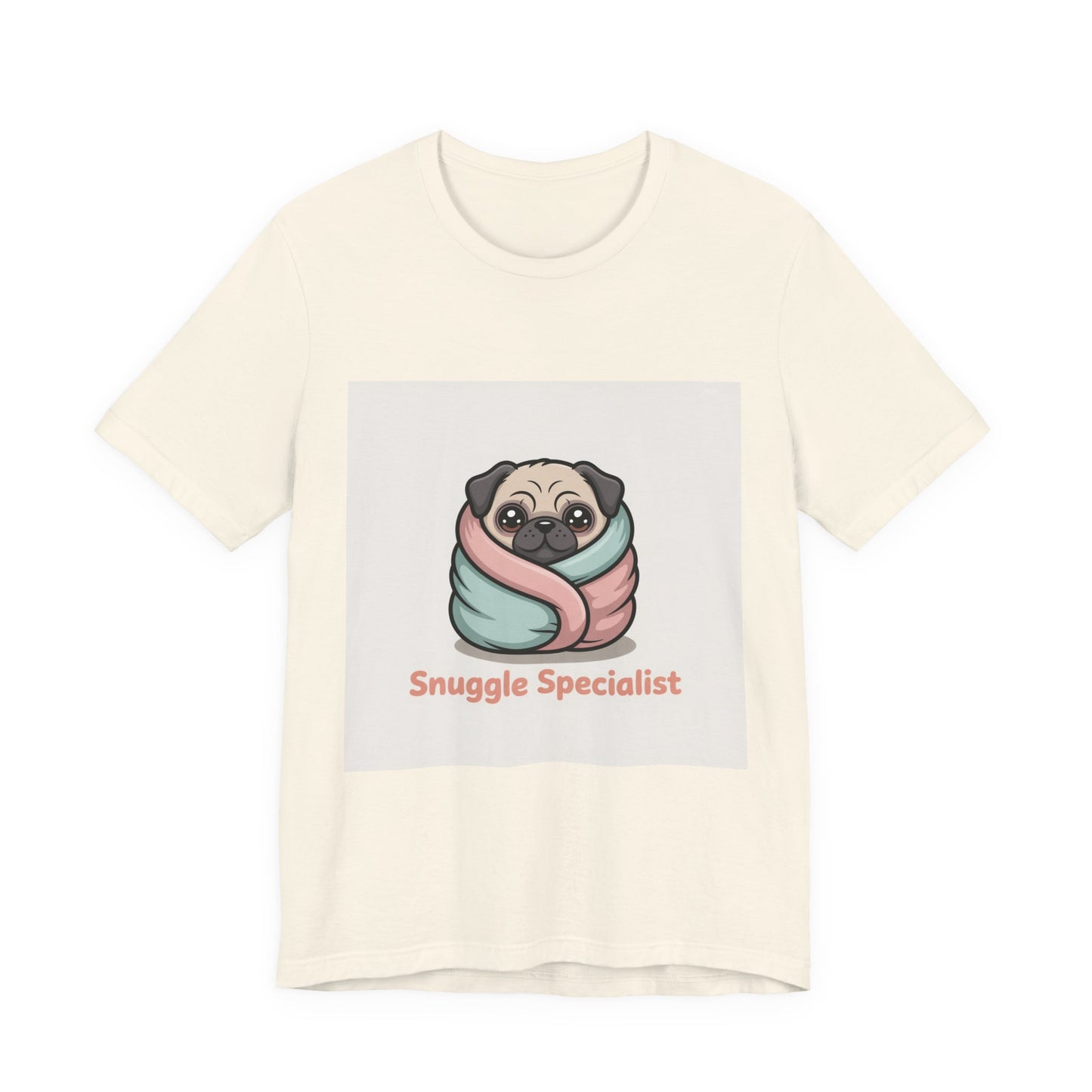Snuggle Specialist - Funny Pug T-Shirt for Dog Lovers