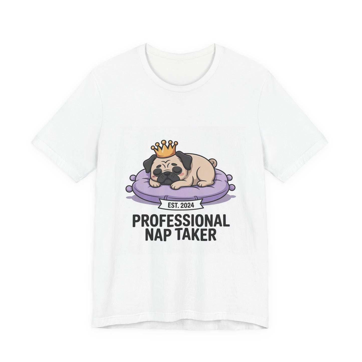 Professional Nap Taker - Funny Pug T-Shirt for Dog Lovers