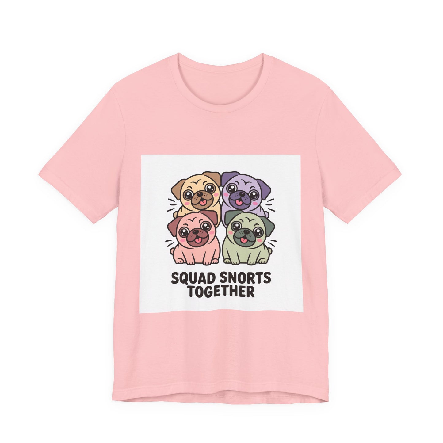 Squad Snorts Together - Funny Pug T-Shirt for Dog Lovers