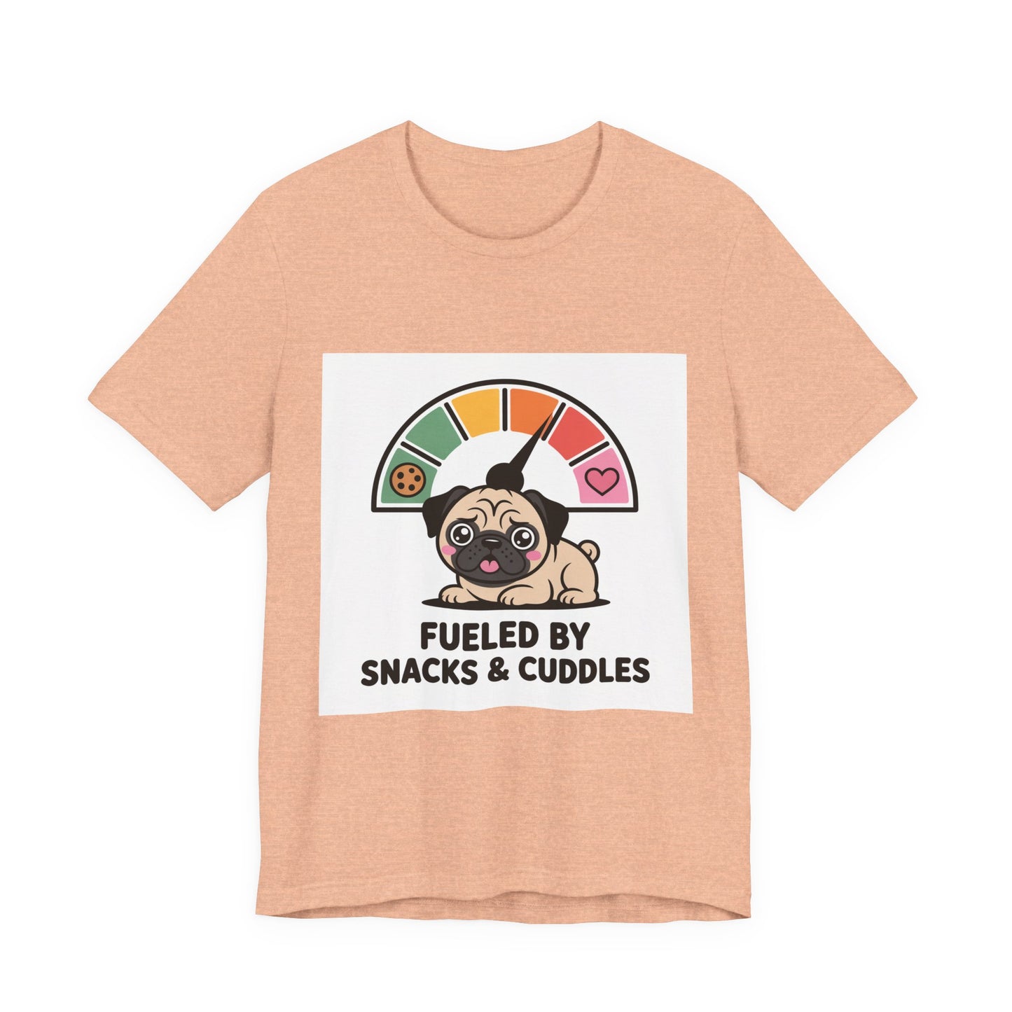 Fueled By Snacks And Cuddles - Funny Pug T-Shirt for Dog Lovers