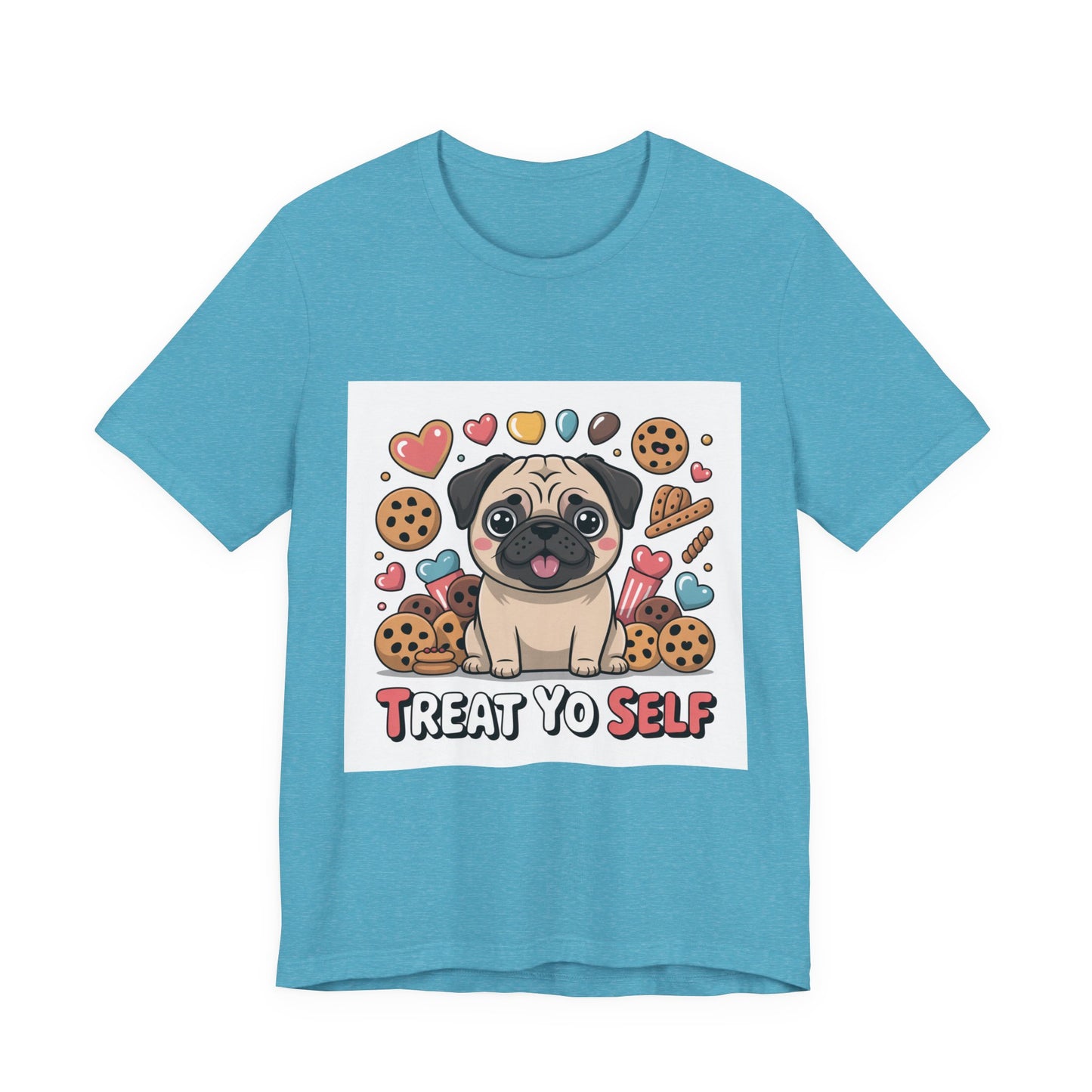Treat Yo Self - Funny Pug T-Shirt for Dog Lovers