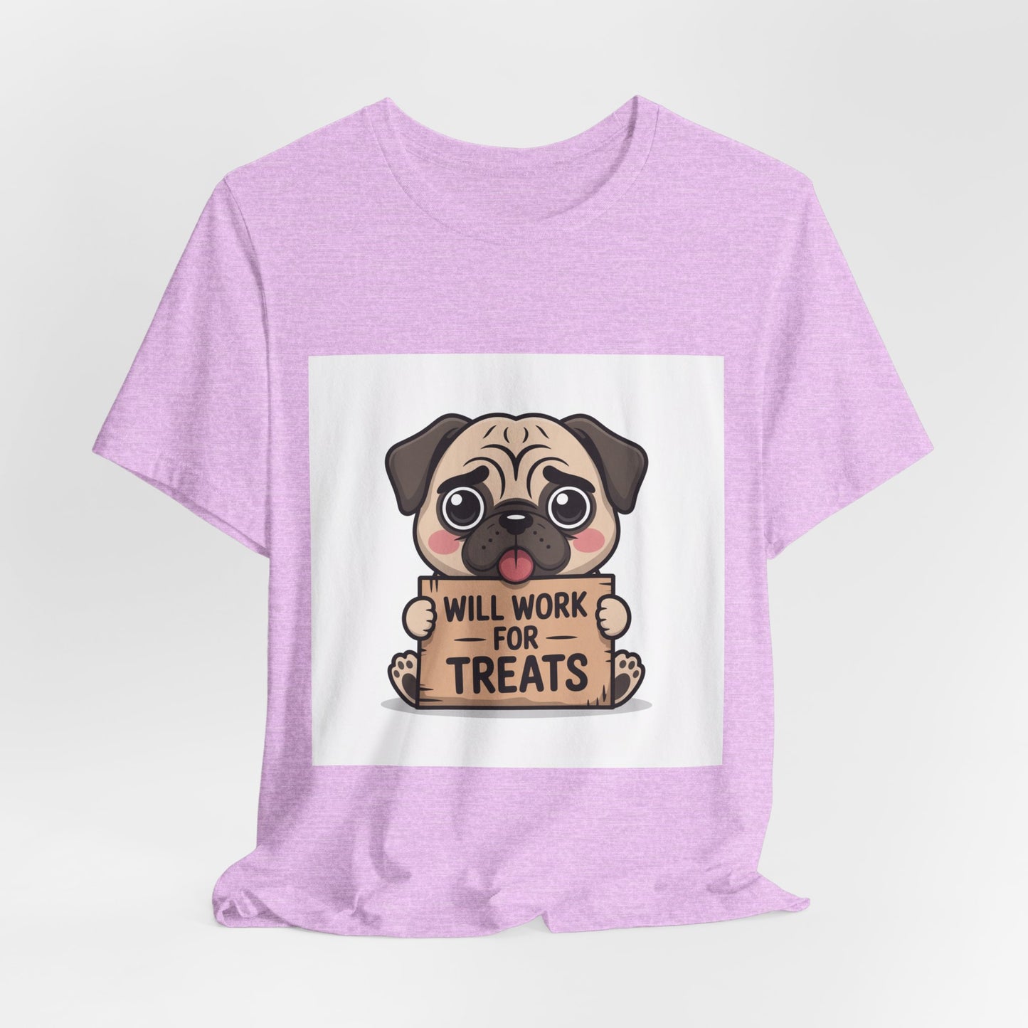 Will Work For Treats - Funny Pug T-Shirt for Dog Lovers