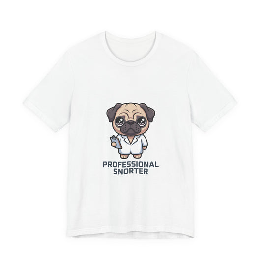 Professional Snorter - Funny Pug T-Shirt for Dog Lovers
