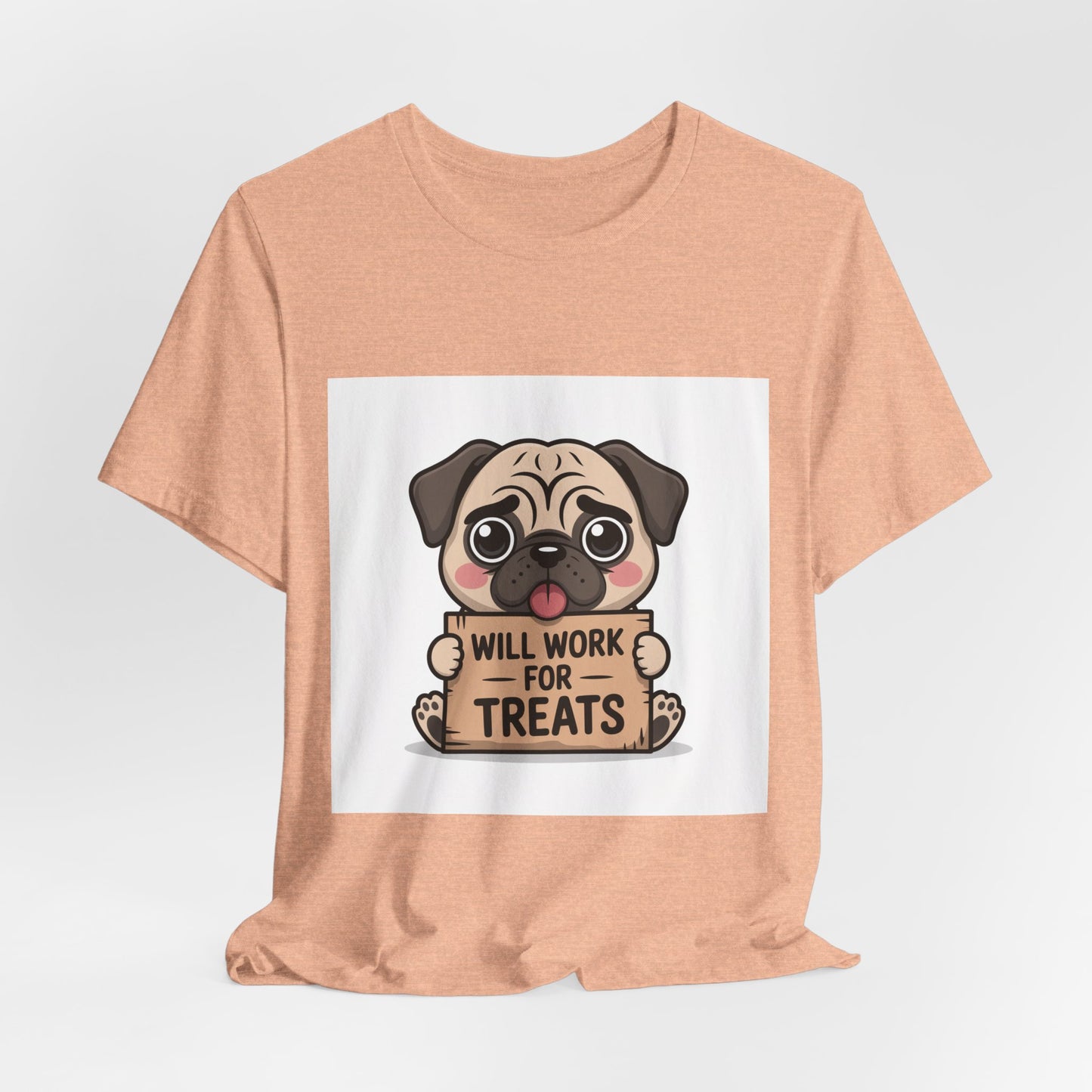 Will Work For Treats - Funny Pug T-Shirt for Dog Lovers