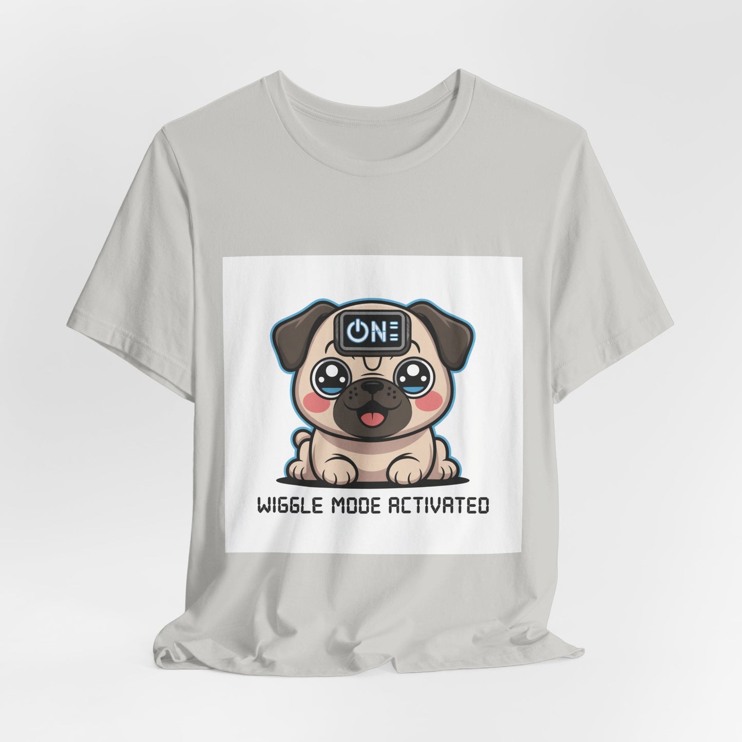 Wiggle Mode Activated - Funny Pug T-Shirt for Dog Lovers