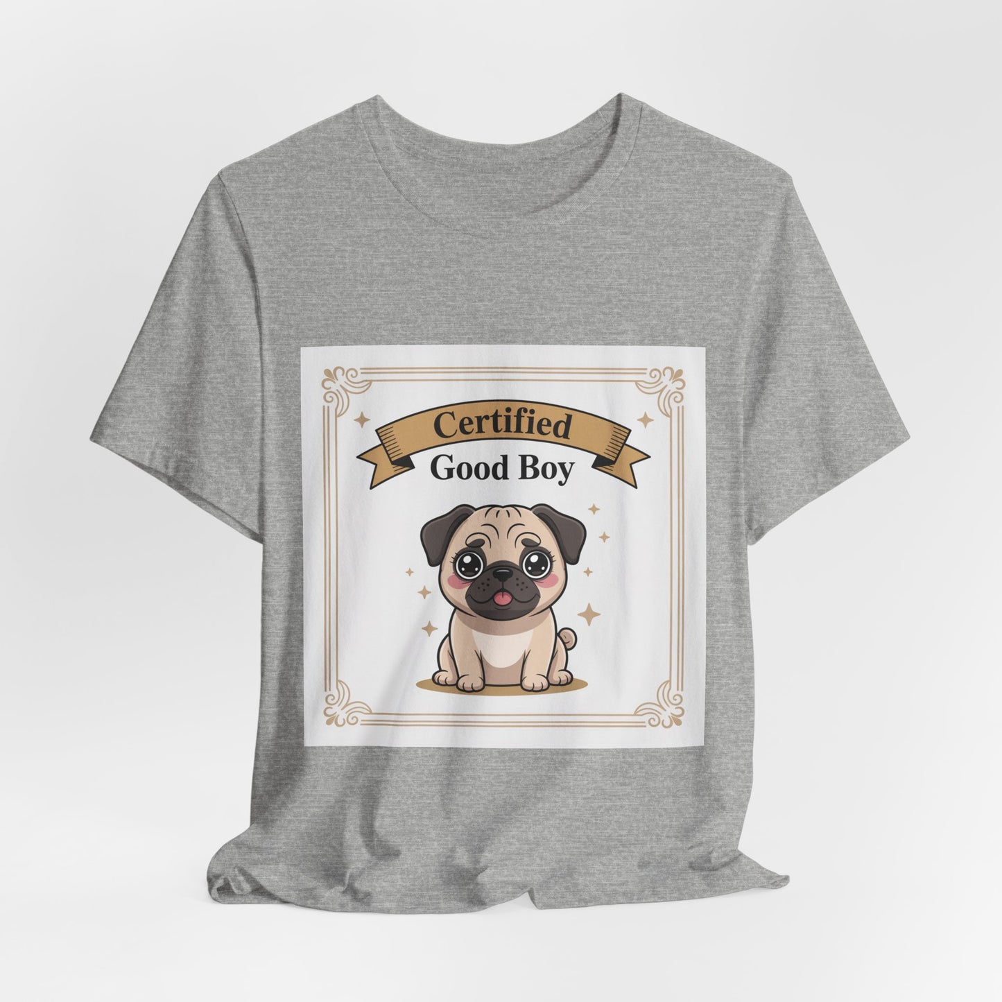 Certified Good Boy - Funny Pug T-Shirt for Dog Lovers