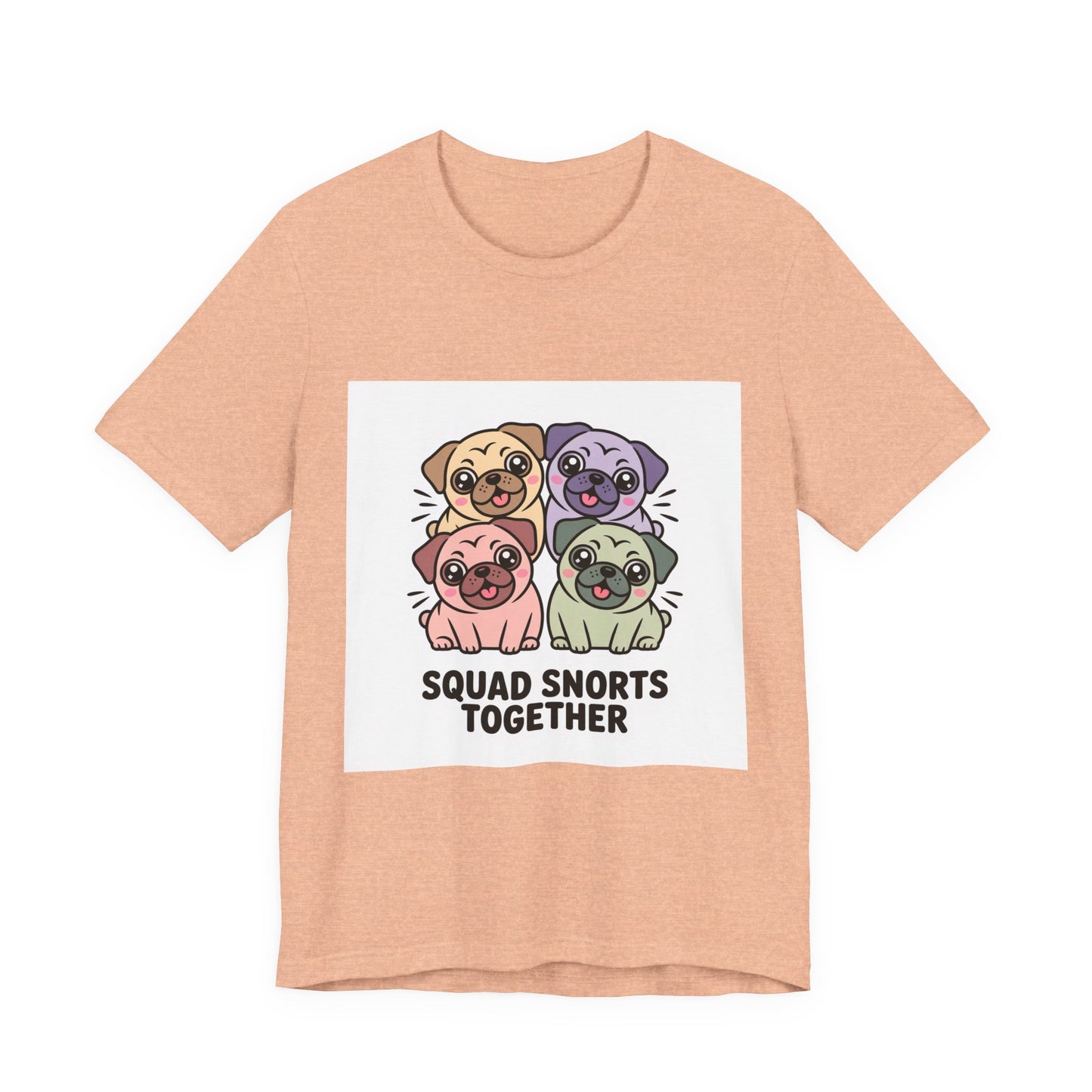 Squad Snorts Together - Funny Pug T-Shirt for Dog Lovers